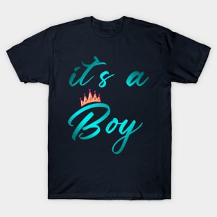 It`s a Boy | Gender reveal party shirts T-Shirt